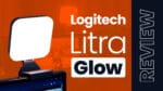 logitech litra glow review