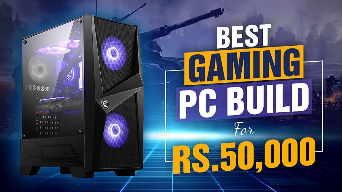 Best Gaming PC Build For ₹50K