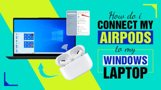 connect airpods to windows laptop
