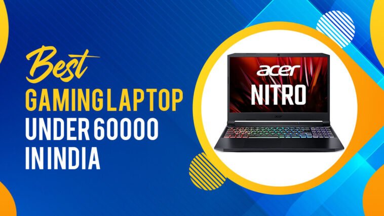 Best-Gaming-Laptop-under-60000-in-India
