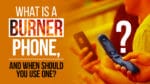 what is a burner phone