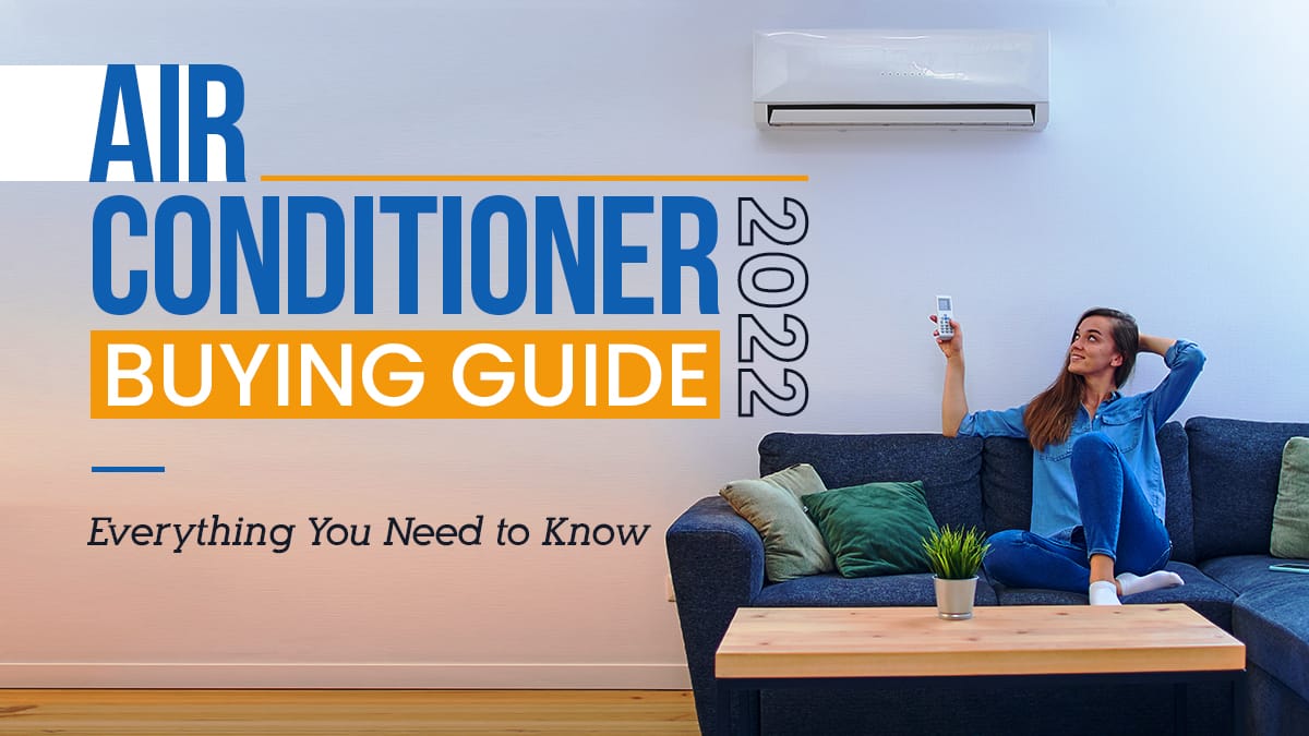Air Conditioner Buying Guide 2023: Everything You Need to Know - TeamGeeky