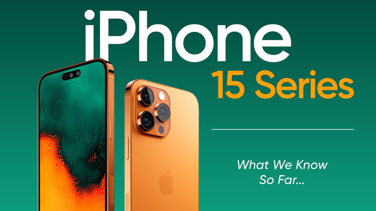 iPhone-15-Series-What-We-Know-So-Far