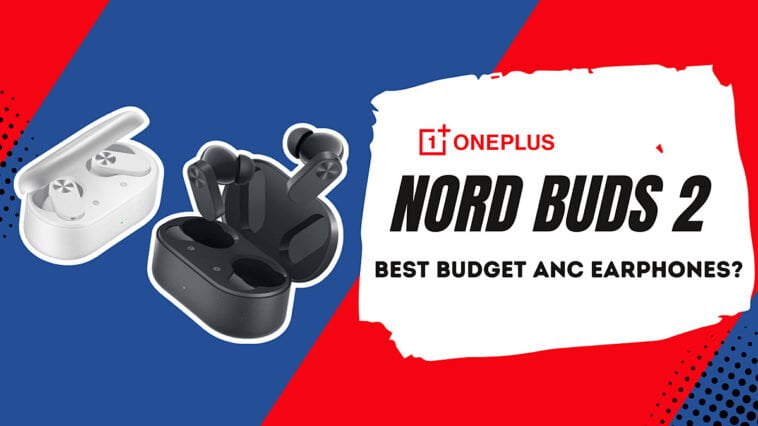OnePlus-Nord-Buds-2-Review