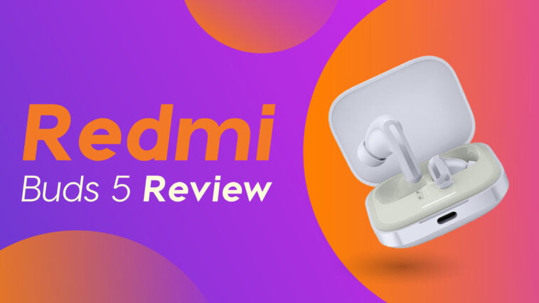 Redmi-Buds-5-Review