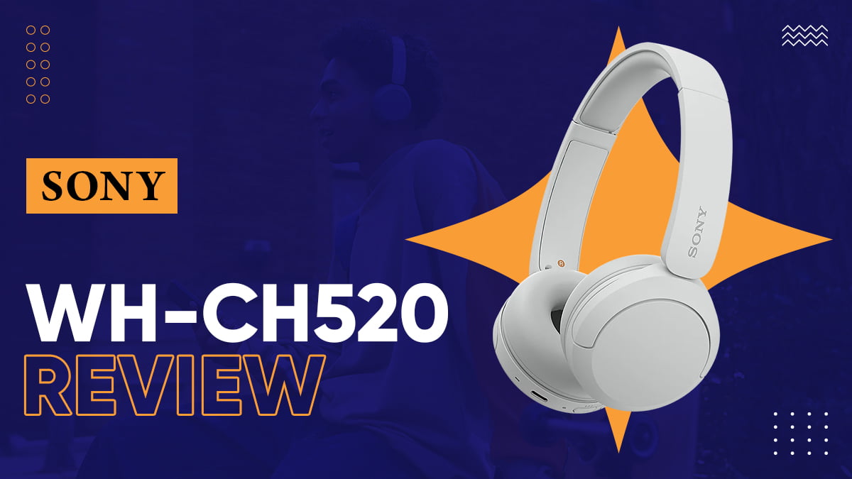 Sony-WH-CH520-Review