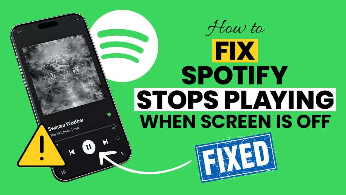 How to Fix Spotify to Stop Playing When Screen Is Off - TeamGeeky