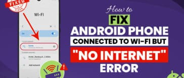 How-to-Fix-Android-Phone-Connected-to-Wi-Fi-but-No-Internet-Error