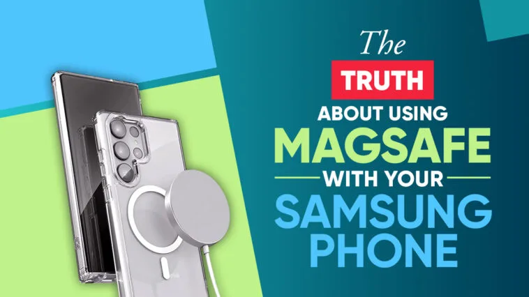 MagSafe-with-Your-Samsung-Phone