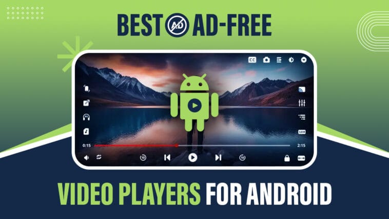 Best-Ad-Free-Video-Players-for-Android